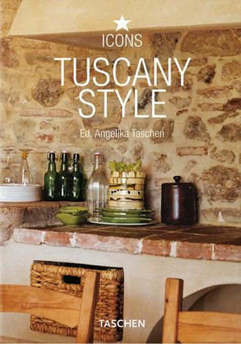 Tuscany style. Ediz. italiana, spagnola e portoghese - Angelika Taschen - Libro Taschen 2008, Icons 25 | Libraccio.it