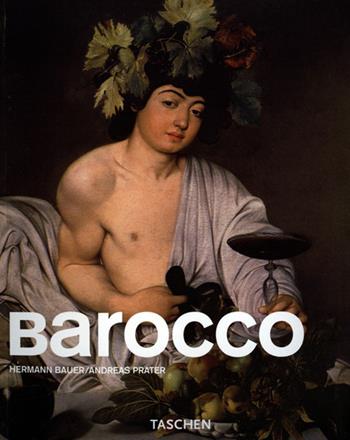 Barocco. Ediz. illustrata - Andreas Pater, Hermann Bauer - Libro Taschen 2008, Kleine genre | Libraccio.it