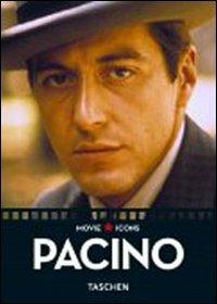 Al Pacino. Ediz. italiana, spagnola e portoghese  - Libro Taschen 2009, Movie Icons | Libraccio.it