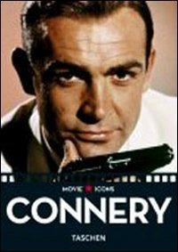 Sean Connery. Ediz. italiana, spagnola e portoghese  - Libro Taschen 2009, Movie Icons | Libraccio.it