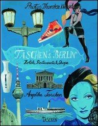 Taschen's Berlin. Ediz. italiana, spagnola e portoghese - Angelika Taschen - Libro Taschen 2010, Jumbo | Libraccio.it