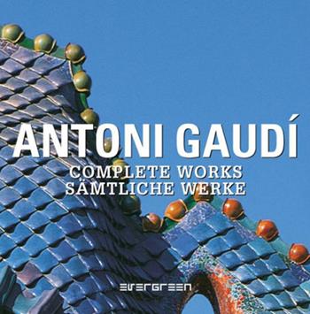Antoni Gaudí. Complete works. Ediz. italiana e russa  - Libro Taschen 2009, Evergreen | Libraccio.it