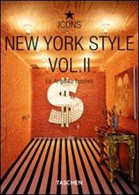 New York Style. Ediz. italiana, spagnola e portoghese. Vol. 2  - Libro Taschen 2009, Icons | Libraccio.it