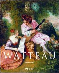 Watteau. Ediz. illustrata - Iris Lauterbach - Libro Taschen 2010, Kleine art | Libraccio.it