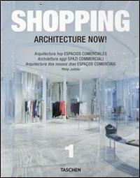 Architecture now! Shopping. Ediz. italiana, spagnola e portoghese - Philip Jodidio - Libro Taschen 2010, Midi | Libraccio.it