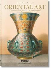 Émile Prisse d'Avennes. Oriental art-Orientalische Kunst-L'art oriental. Ediz. multilingue