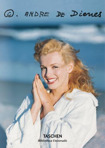 André De Dienes. Marilyn Monroe - Steve Crist - Libro Taschen 2015, Bibliotheca Universalis | Libraccio.it