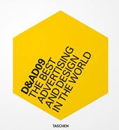 D&AD 2009. The best advertising and design in the world. Ediz. italiana, spagnola e portoghese