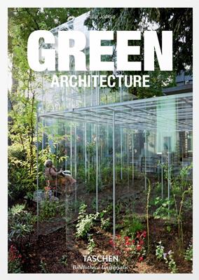 Green architecture. Ediz. inglese, francese e tedesca - Philip Jodidio - Libro Taschen 2022, Bibliotheca Universalis | Libraccio.it