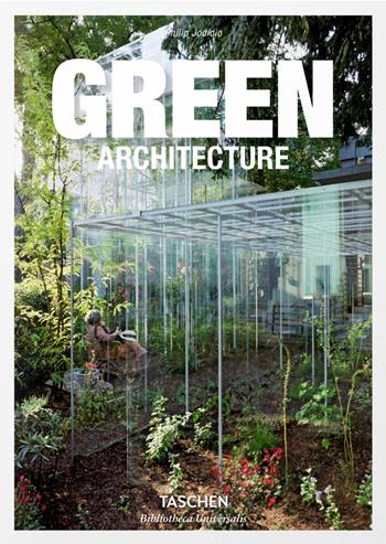 Green architecture. Ediz. italiana, spagnola e portoghese - Philip Jodidio - Libro Taschen 2018, Bibliotheca Universalis | Libraccio.it
