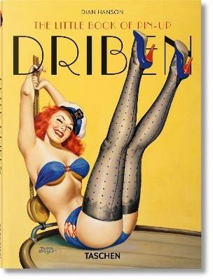 The little book of pin-up. Driben. Ediz. inglese, francese e tedesca - Dian Hanson - Libro Taschen 2015, Piccolo | Libraccio.it