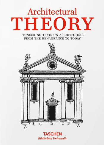 Teoria dell'architettura  - Libro Taschen 2015, Bibliotheca Universalis | Libraccio.it