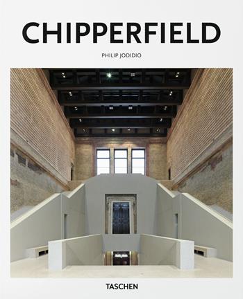 Chipperfield - Philip Jodidio - Libro Taschen 2018, Basic Art | Libraccio.it