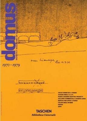 Domus (1970-1979). Ediz. inglese, francese e tedesca  - Libro Taschen 2017, Bibliotheca Universalis | Libraccio.it
