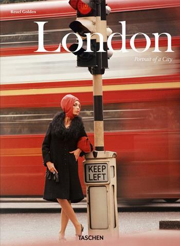 London. Portrait of a city. Ediz. inglese, francese e tedesca - Reuel Golden - Libro Taschen 2022 | Libraccio.it