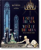 Kay Nielsen. East of the sun, west of the moon