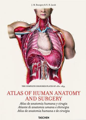 Atlas of human anatomy and surgery. Ediz. italiana, portoghese e spagnola - Jean-Baptiste Bourgery, Nicolas H. Jacob - Libro Taschen 2012, Jumbo | Libraccio.it