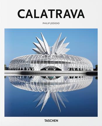Calatrava. Ediz. inglese - Philip Jodidio - Libro Taschen 2022 | Libraccio.it