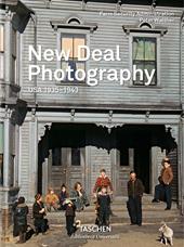 New deal photography. Usa 1935-1943. Ediz. inglese, francese e tedesca