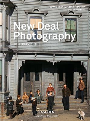 New deal photography. Usa 1935-1943. Ediz. inglese, francese e tedesca - Peter Walther - Libro Taschen 2021, Bibliotheca Universalis | Libraccio.it