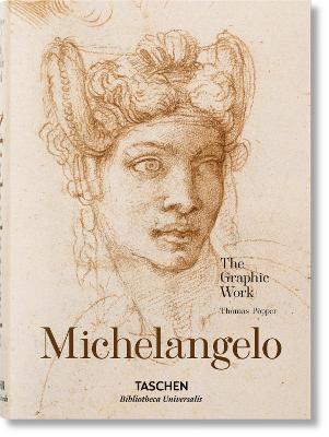 Michelangelo. The Graphic Work. Ediz. illustrata - Christof Thoenes, Thomas Popper - Libro Taschen 2017, Bibliotheca Universalis | Libraccio.it