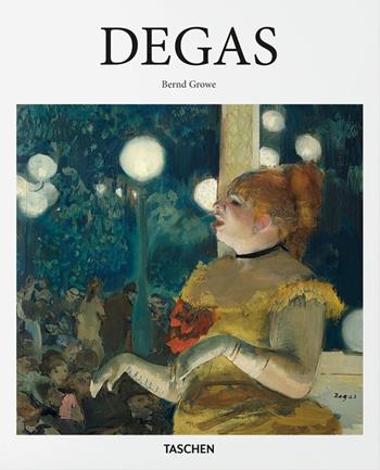 Degas. Ediz. italiana - Bernd Growe - Libro Taschen 2016, Basic Art | Libraccio.it
