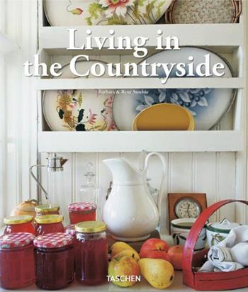 Living in the countryside. Ediz. italiana, spagnola e portoghese - Barbara Stoeltie, René Stoeltie - Libro Taschen 2016, Jumbo | Libraccio.it
