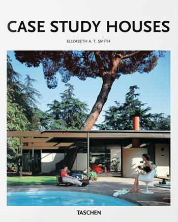 Case study houses. Ediz. italiana - Elizabeth A. T. Smith - Libro Taschen 2016, Basic Art | Libraccio.it