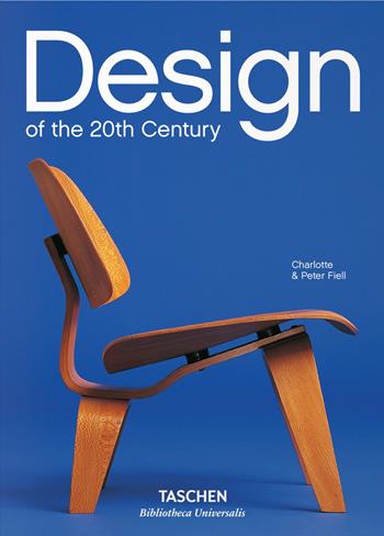 Design del ventesimo secolo. Ediz. a colori - Charlotte Fiell, Peter Fiell - Libro Taschen 2012, Bibliotheca Universalis | Libraccio.it