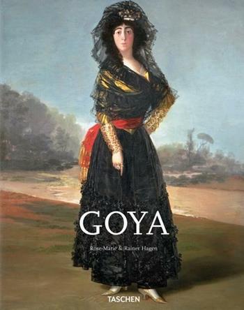 Goya. Ediz. italiana - Rainer Hagen, Rose-Marie Hagen - Libro Taschen 2012, Kleine Reihen | Libraccio.it