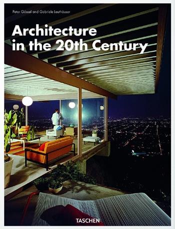 L'architettura del ventesimo secolo. Ediz. illustrata  - Libro Taschen 2012, Co 25 | Libraccio.it