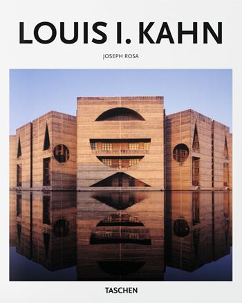 Louis I. Kahn - Joseph Rosa - Libro Taschen 2020, Basic Art | Libraccio.it