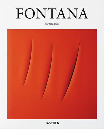 Fontana. Ediz. inglese - Barbara Hess - Libro Taschen 2017, Basic Art | Libraccio.it