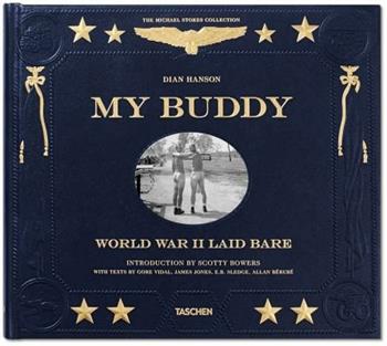 My Buddy. World war II laid bare. Ediz. multilingue - Dian Hanson - Libro Taschen 2014, Varia | Libraccio.it