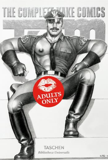 Tom of Finland. The complete kake comics. Ediz. italiana, francese e tedesca - Dian Hanson - Libro Taschen 2015, Bibliotheca Universalis | Libraccio.it