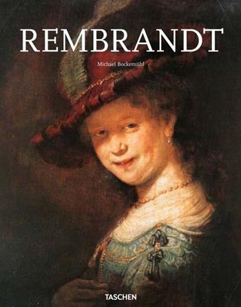 Rembrandt. Il mistero della forma rivelata - Michael Bockemühl - Libro Taschen 2014, Kleine Reihen | Libraccio.it