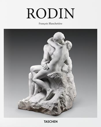 Rodin. Ediz. inglese - François Blachetière - Libro Taschen 2021, Basic Art | Libraccio.it