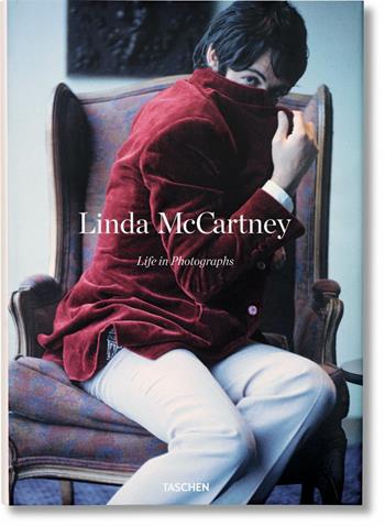 Linda McCartney. Life in photographs. Ediz. inglese, francese e tedesca  - Libro Taschen 2015, Jumbo | Libraccio.it