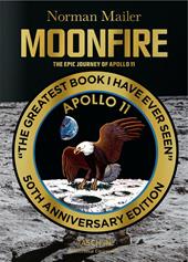 Moonfire. The epic journey of Apollo 11