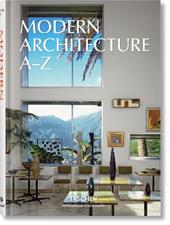 Modern architecture A–Z. Ediz. inglese