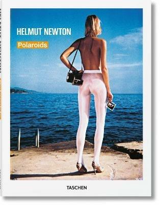 Helmut Newton. Polaroids. Ediz. inglese, francese e tedesca - Helmut Newton - Libro Taschen 2017, Fotografia | Libraccio.it