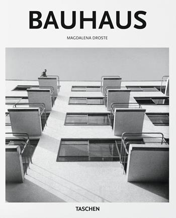 Bauhaus. Ediz. inglese - Magdalena Droste - Libro Taschen 2022, Basic Art | Libraccio.it