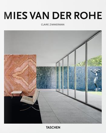 Mies van der Rohe. Ediz. italiana - Claire Zimmerman, Peter Gössel - Libro Taschen 2016, Basic Art | Libraccio.it