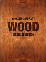 100 contemporary wood buildings. Ediz. inglese, francese e tedesca - Philip Jodidio - Libro Taschen 2022, Bibliotheca Universalis | Libraccio.it