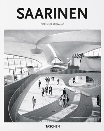 Saarinen - Pierluigi Serraino - Libro Taschen 2017, Basic Art | Libraccio.it