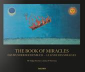 The book of miracles. Ediz. inglese, francese e tedesca