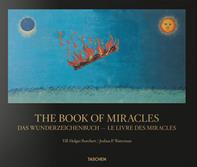 The book of miracles. Ediz. inglese, francese e tedesca - Till-Holger Borchert, Joshua P. Waterman - Libro Taschen 2017 | Libraccio.it