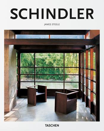 Schindler - James Steele - Libro Taschen 2019, Basic Art | Libraccio.it