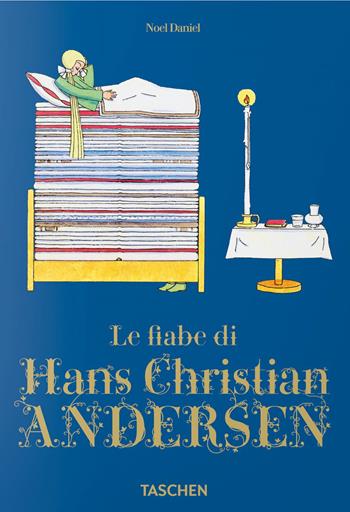 Le fiabe di Hans Christian Andersen - Hans Christian Andersen - Libro Taschen 2017, Varia | Libraccio.it