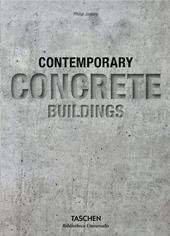 Contemporary concrete buildings. Ediz. inglese, francese e tedesca